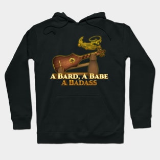 A Bard, A Babe, A Badass Hoodie